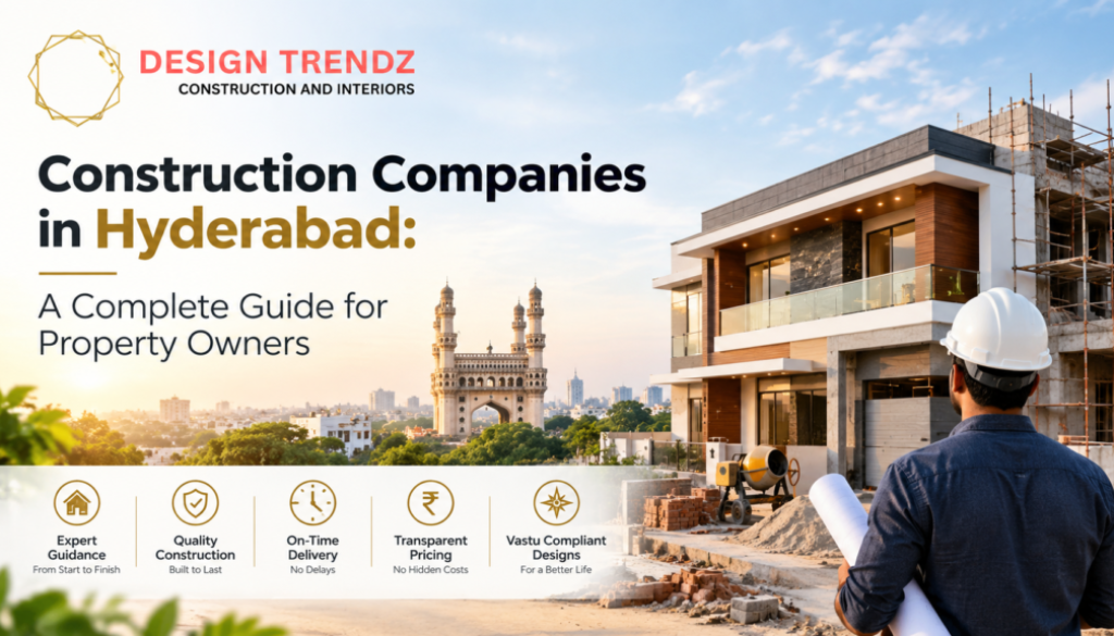 Construction Company in Hyderabad